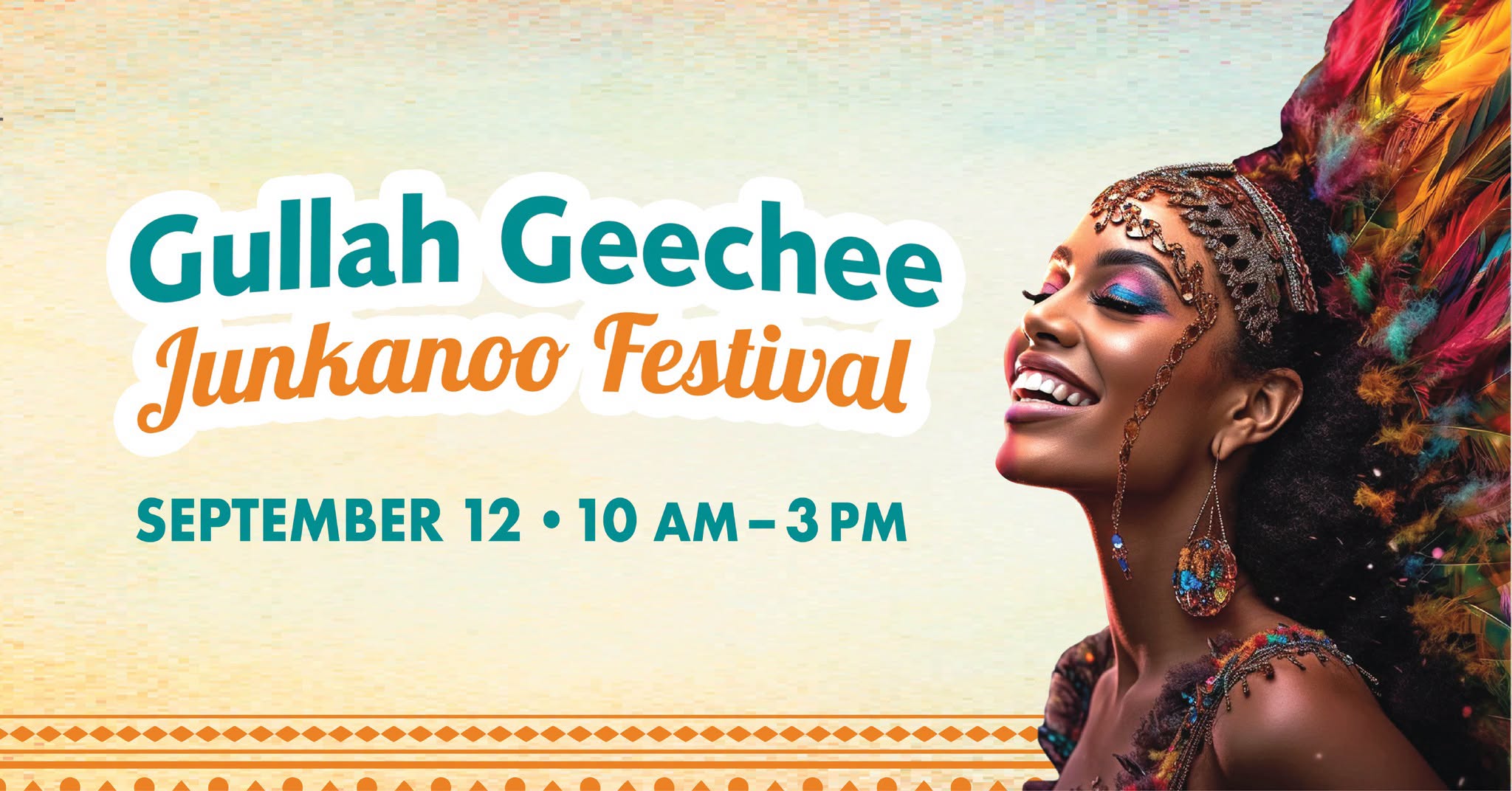 Gullah Geechee Junkanoo Festival banner with a smiling woman in a colorful feathered headdress, September 12, 10 AM to 3 PM