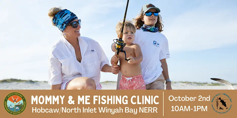 Mommy & Me Fishing Clinic banner: a mom and two young kids with a fishing rod on the beach at Hobcaw Barony